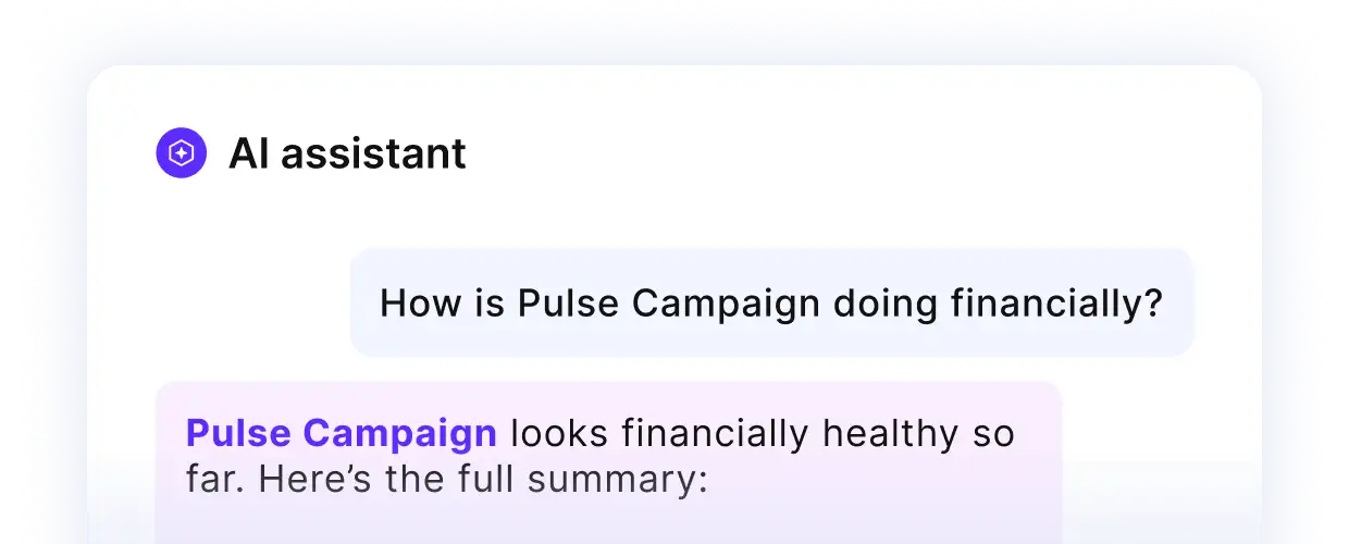 AI assistant displays Project Financial Management summary, showing Pulse Campaign's healthy financial status in software.